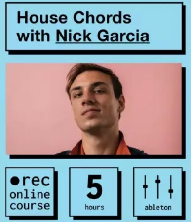 IO Music Academy House Chords with Nick Garcia TUTORiAL